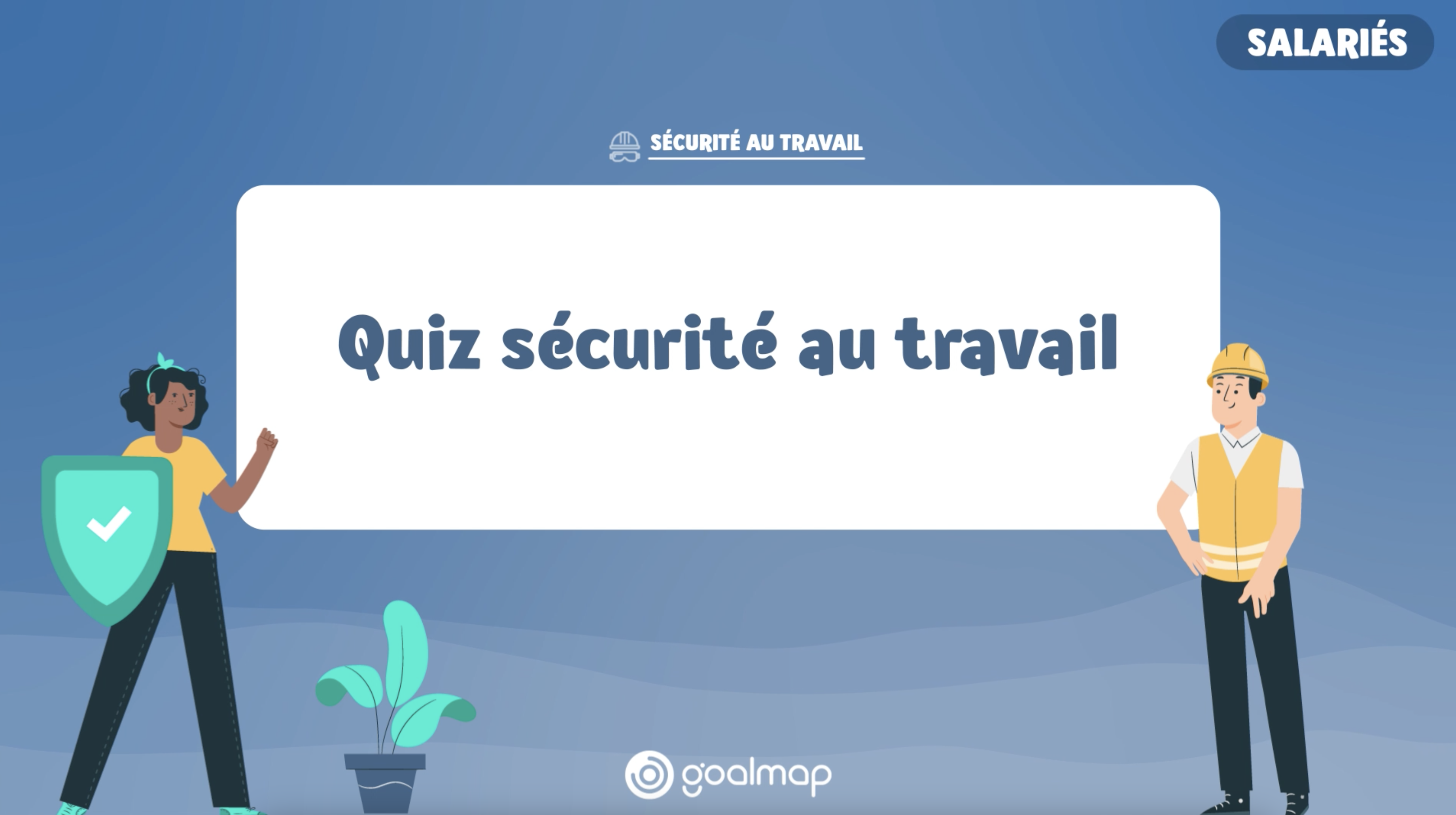 Quiz Sécurité au travail - Prévention des risques professionnels