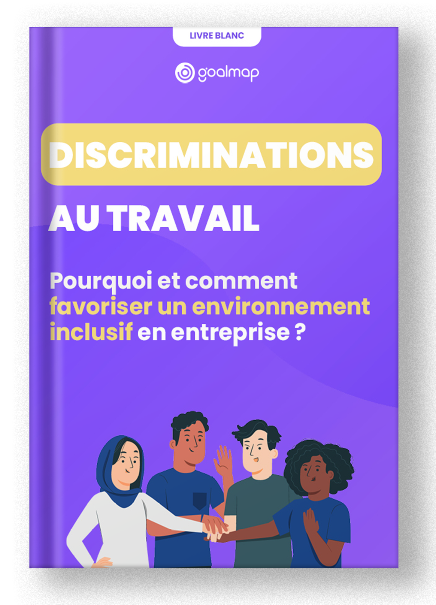 Discriminations au travail : Pourquoi et comment favoriser un environnement inclusif en entreprise ?