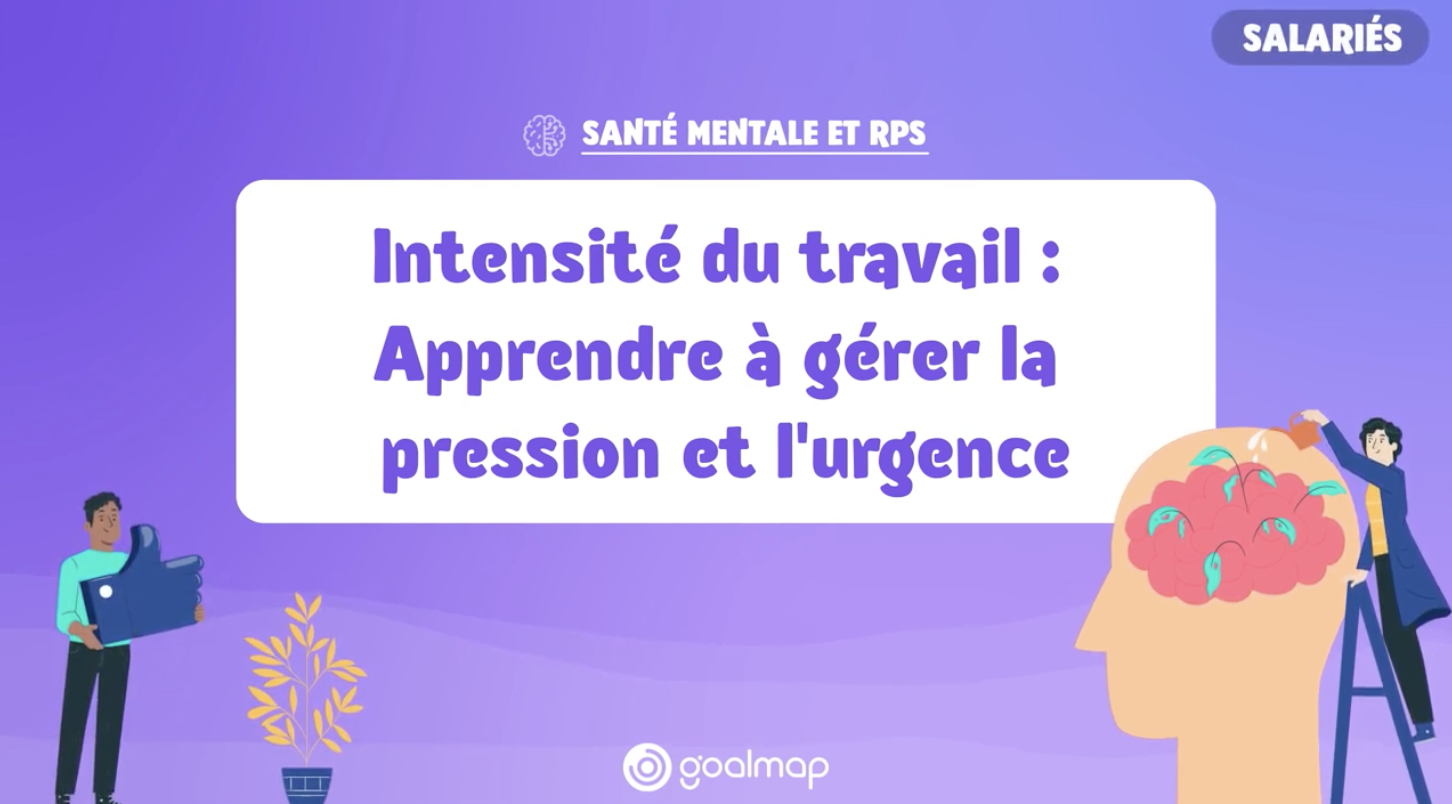 Intensité du travail : Apprendre à gérer la pression et l'urgence