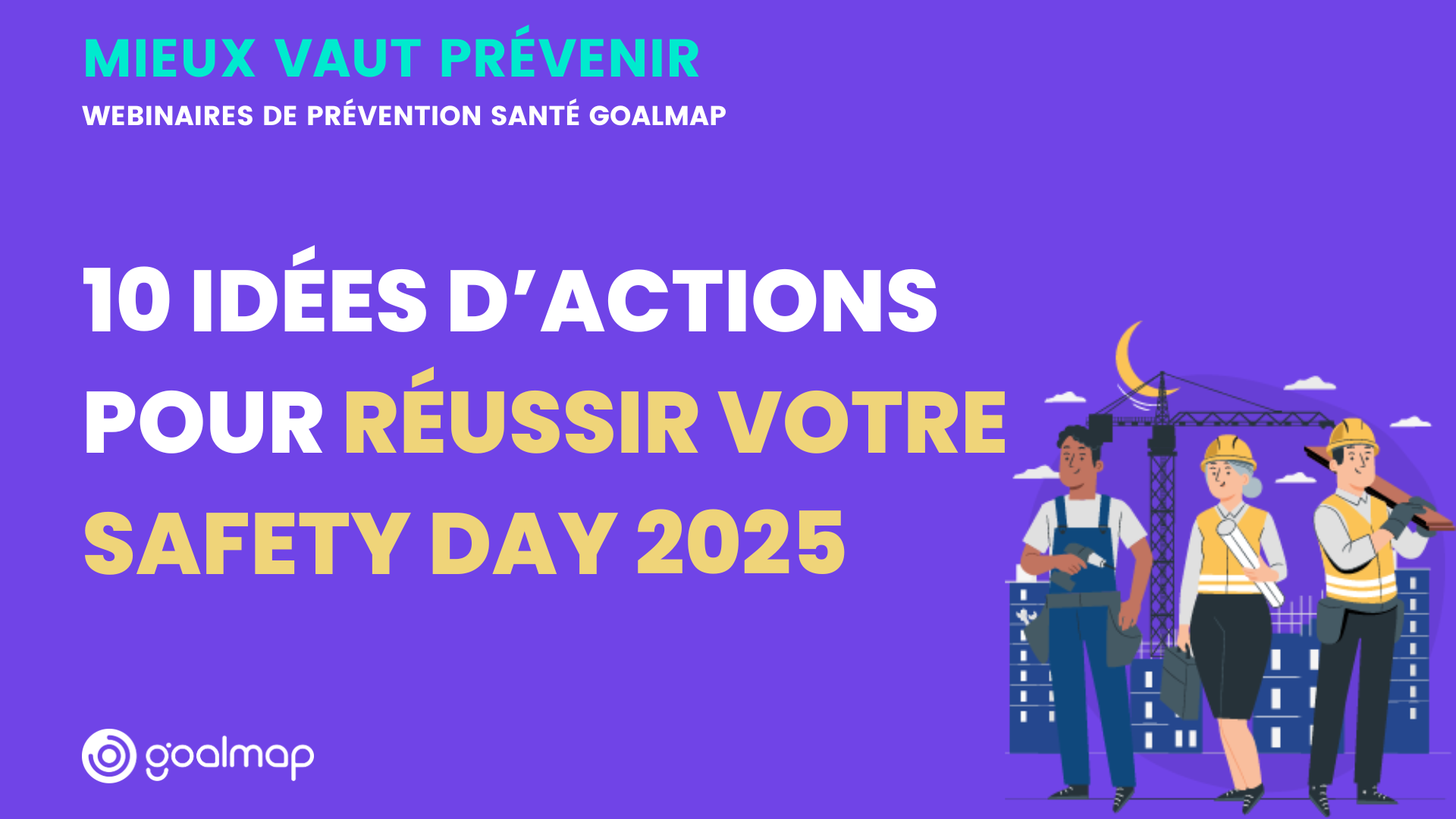 10 idées d’actions pour réussir votre Safety Day 2025