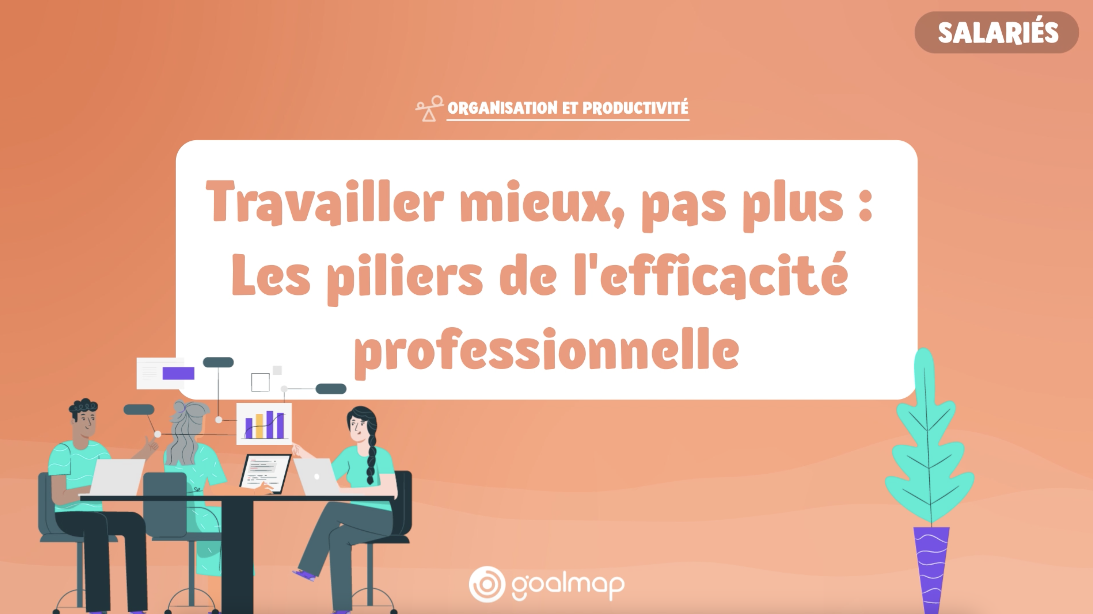 Travailler mieux, pas plus : Les piliers de l'efficacité professionnelle