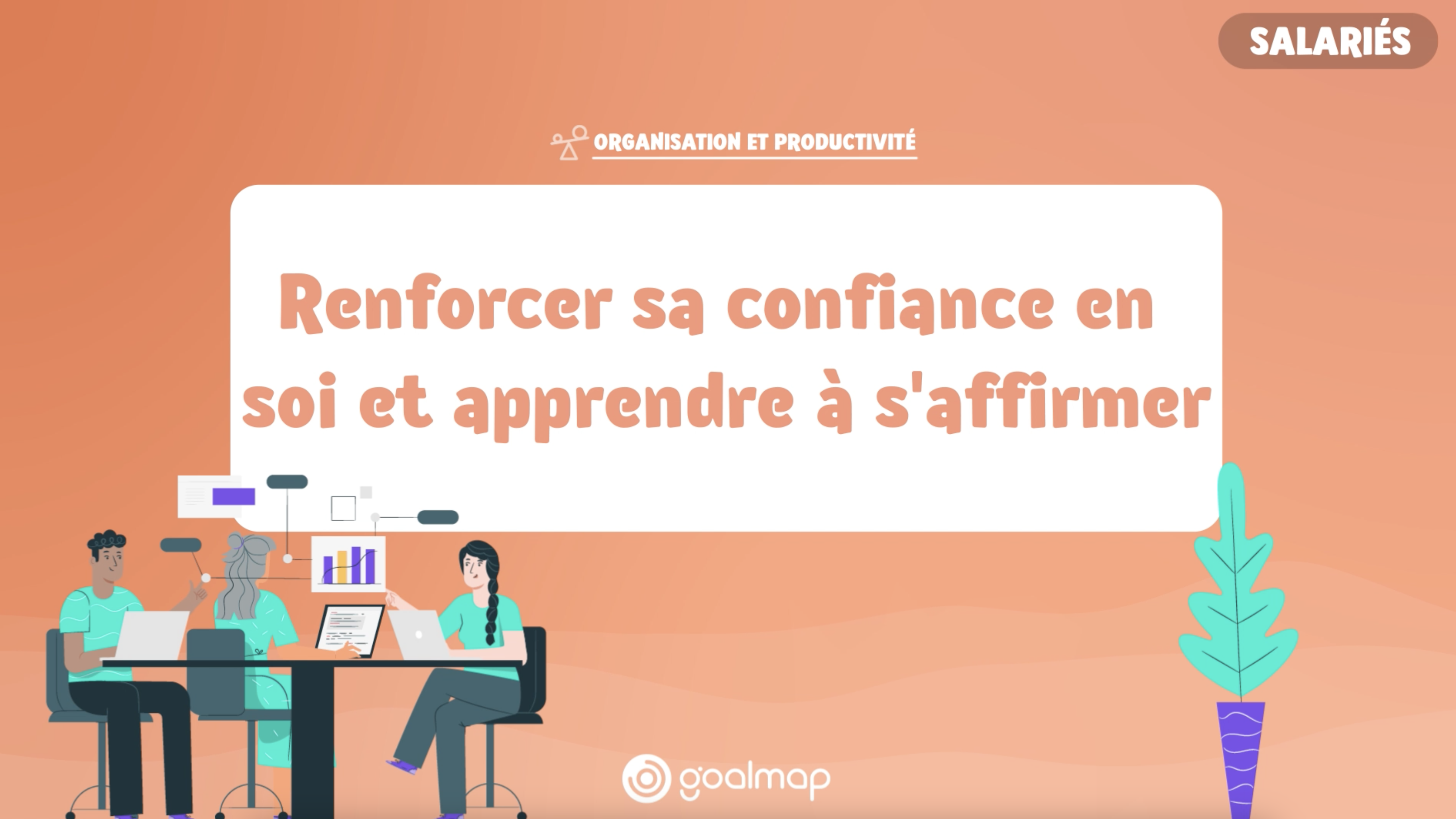 Renforcer sa confiance en soi et apprendre à s'affirmer