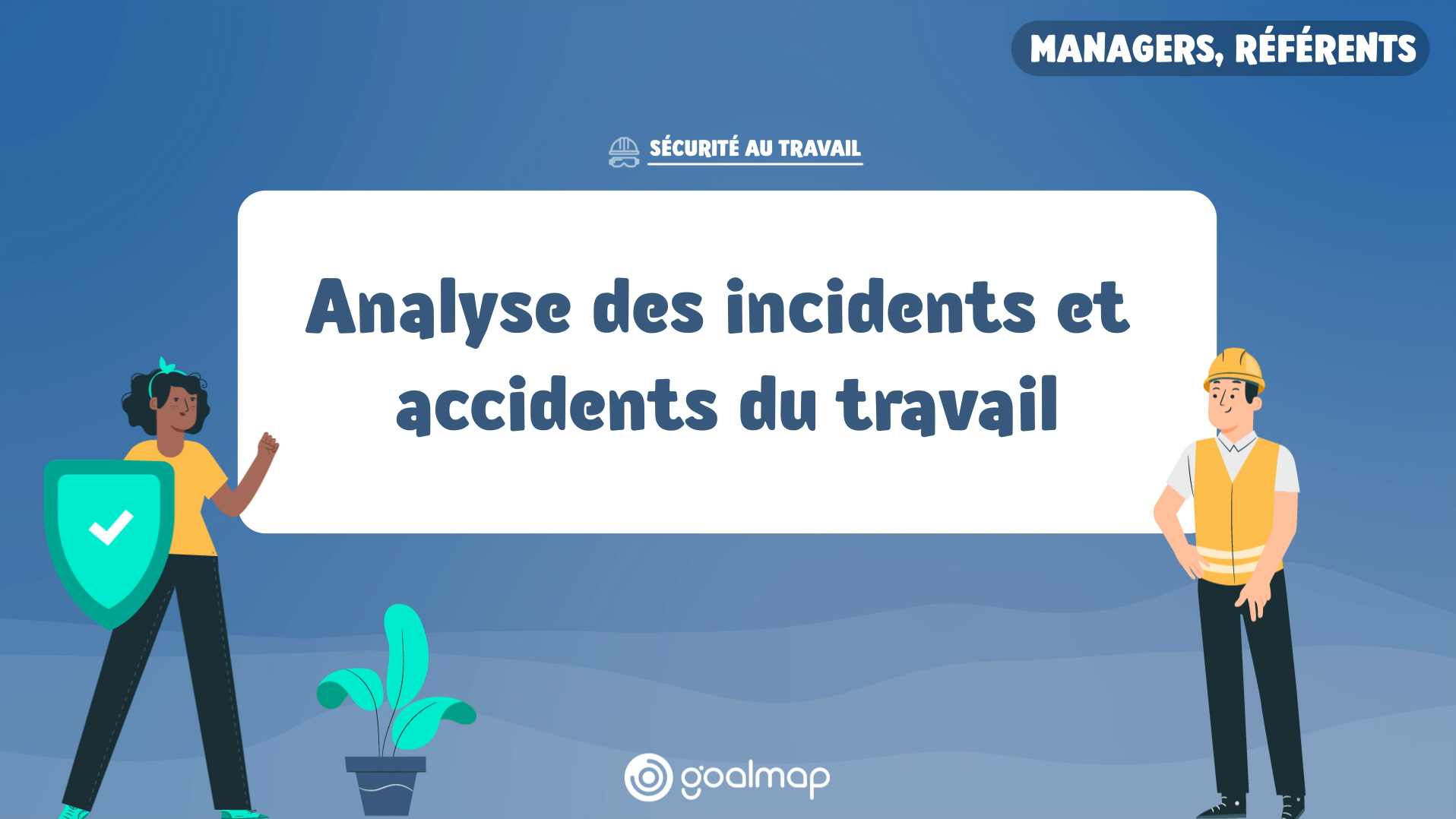 Analyse des incidents et accidents du travail
