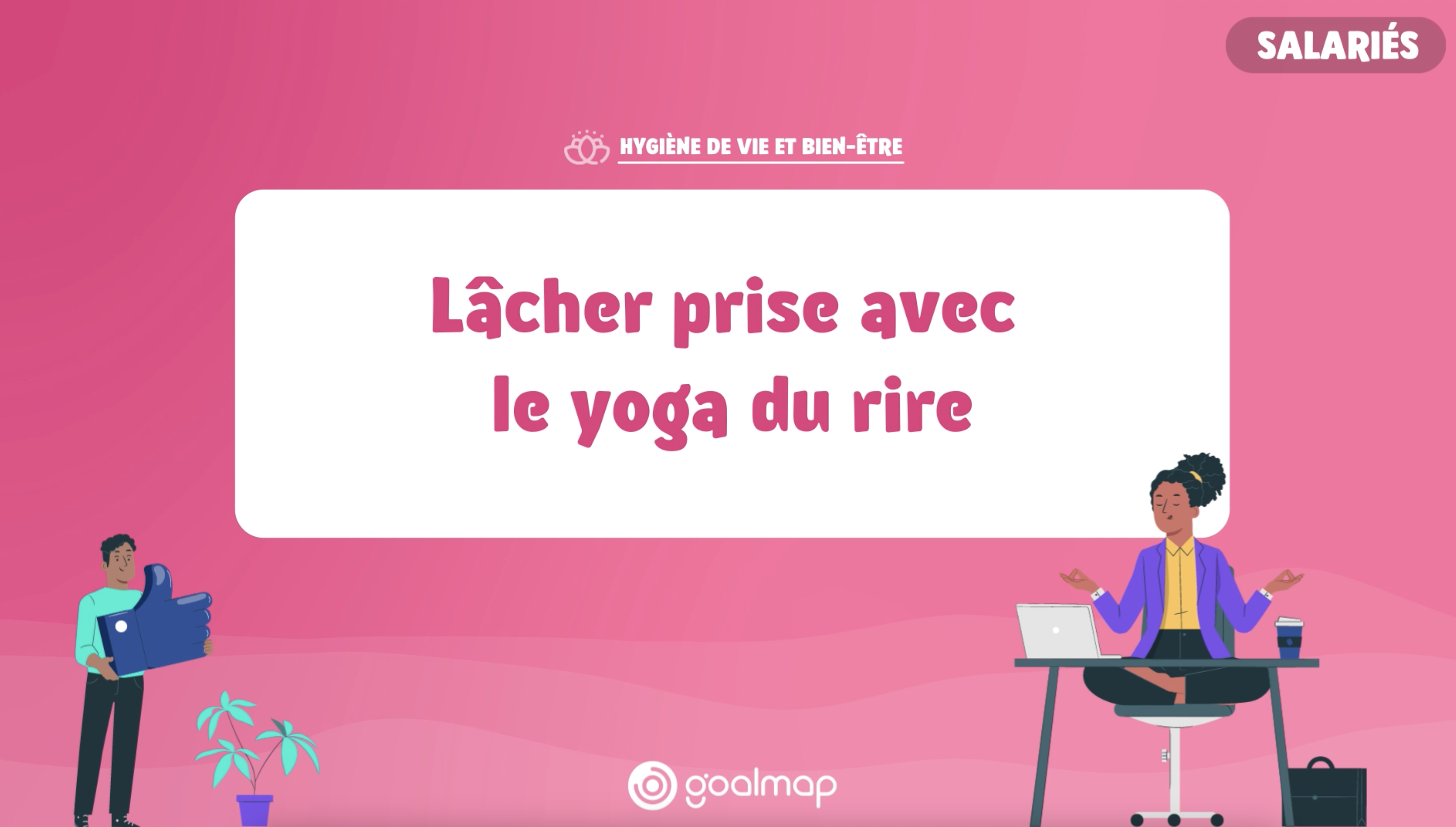 Lâcher prise avec le yoga du rire
