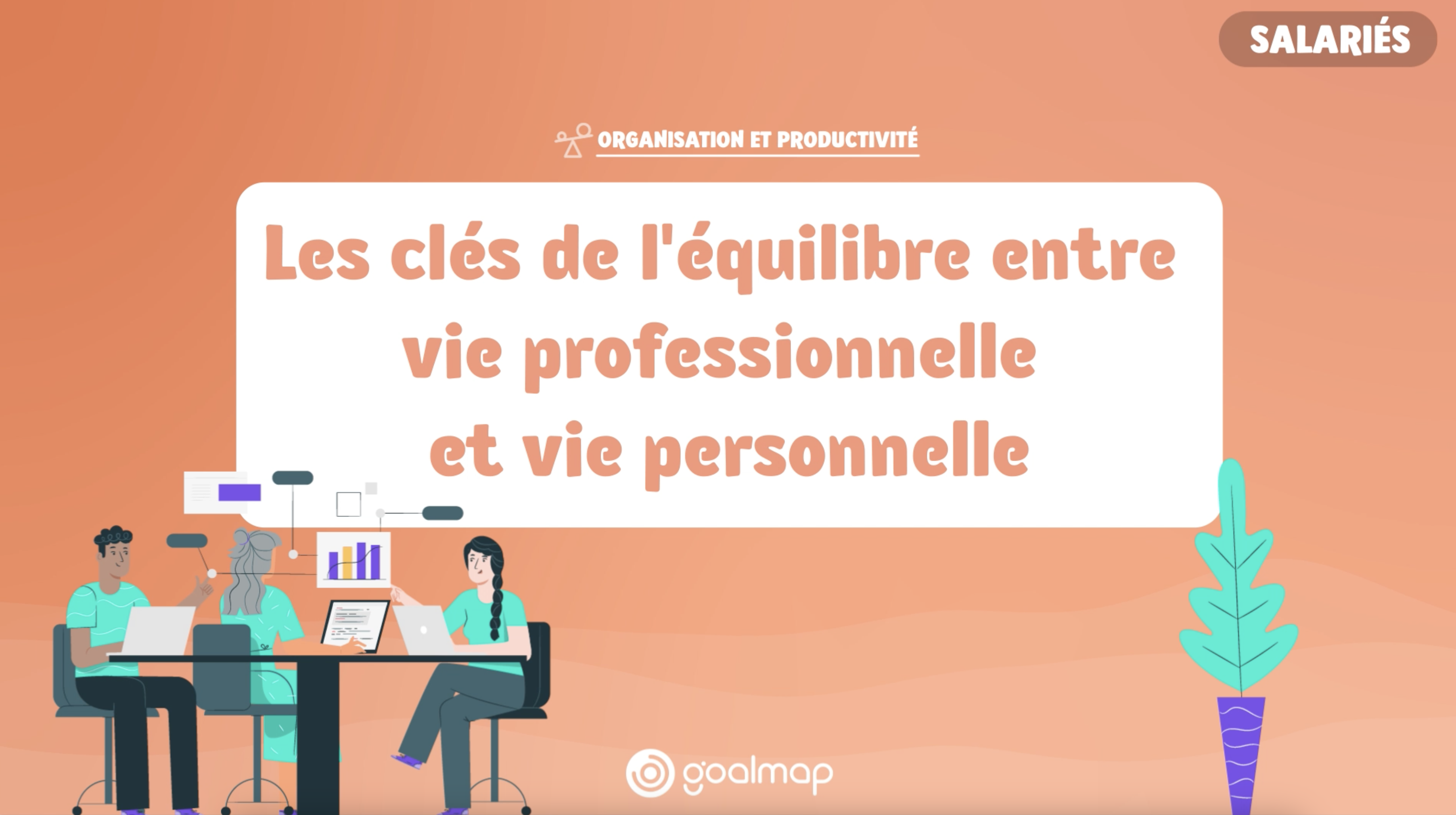 Les clés de l'équilibre entre vie professionnelle et vie personnelle