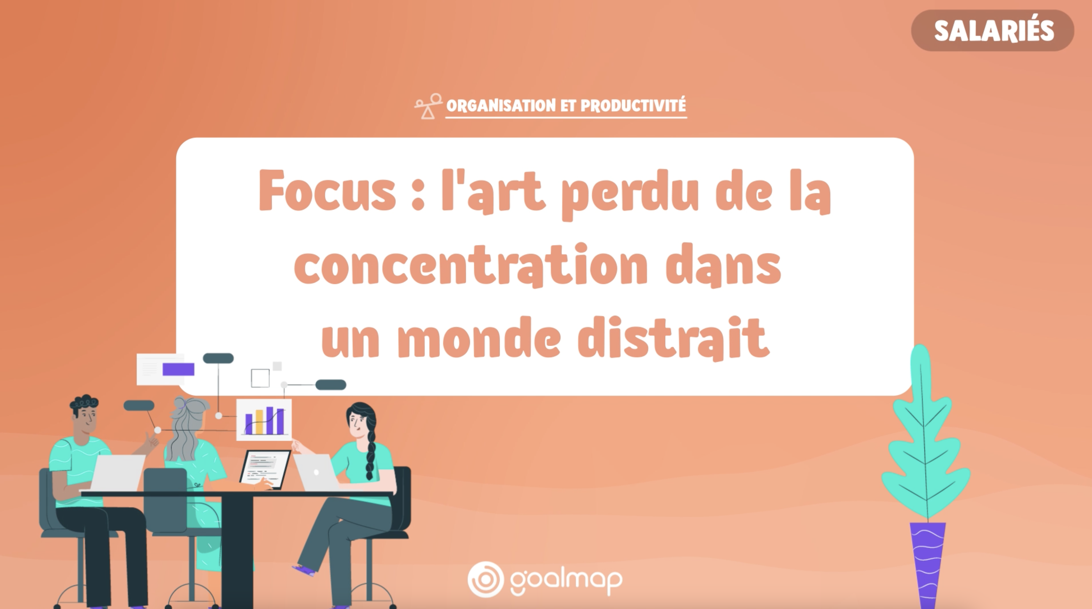 Formation concentration : apprendre à se concentrer dans un monde distrait